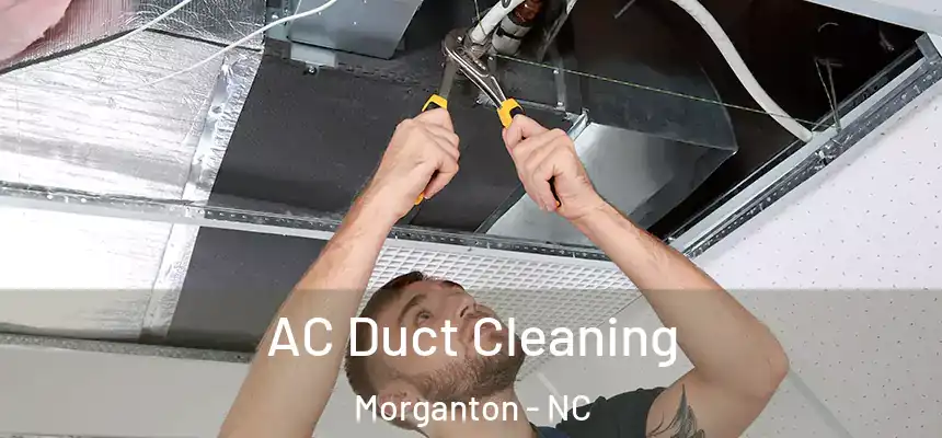  AC Duct Cleaning Morganton - NC