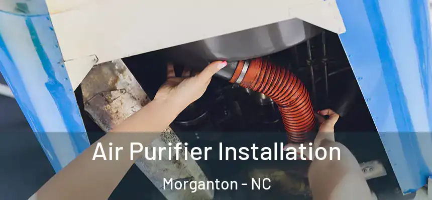  Air Purifier Installation Morganton - NC