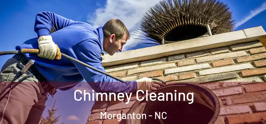  Chimney Cleaning Morganton - NC
