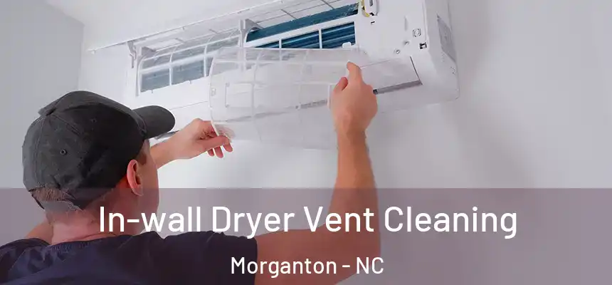  In-wall Dryer Vent Cleaning Morganton - NC